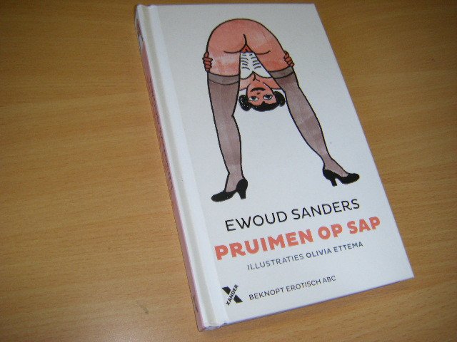 Sanders, Ewoud; Olivia Ettema (ill.) - Pruimen op sap. Beknopt erotisch ABC