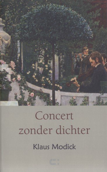 Modick, Klaus - Concert zonder dichter.