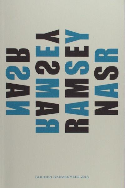 Nasr - Dessing, Maarten (red.) . - Gouden Ganzeveer 2013 Ramsey Nasr.