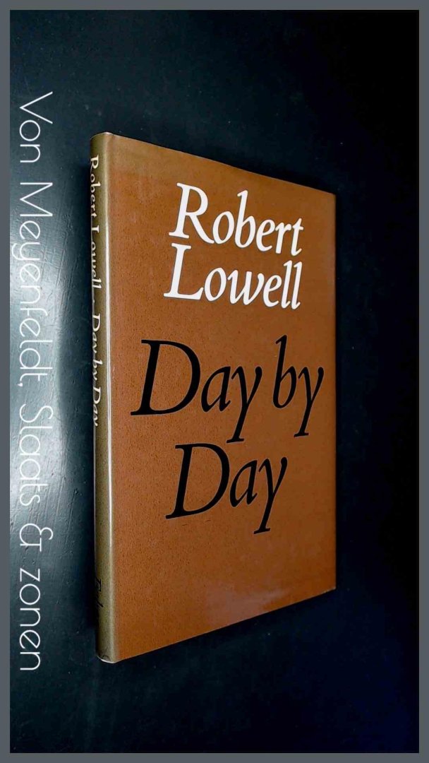 Lowell, Robert - Day by day