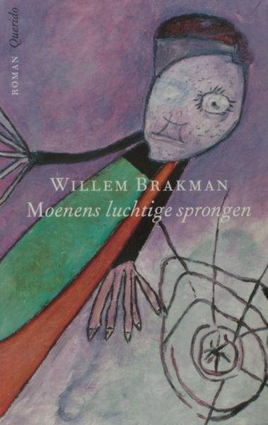 Brakman, Willem. - Moenens luchtige sprongen.