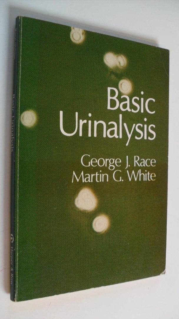 Race George J.& Martin G.White - Basic Urinalysis