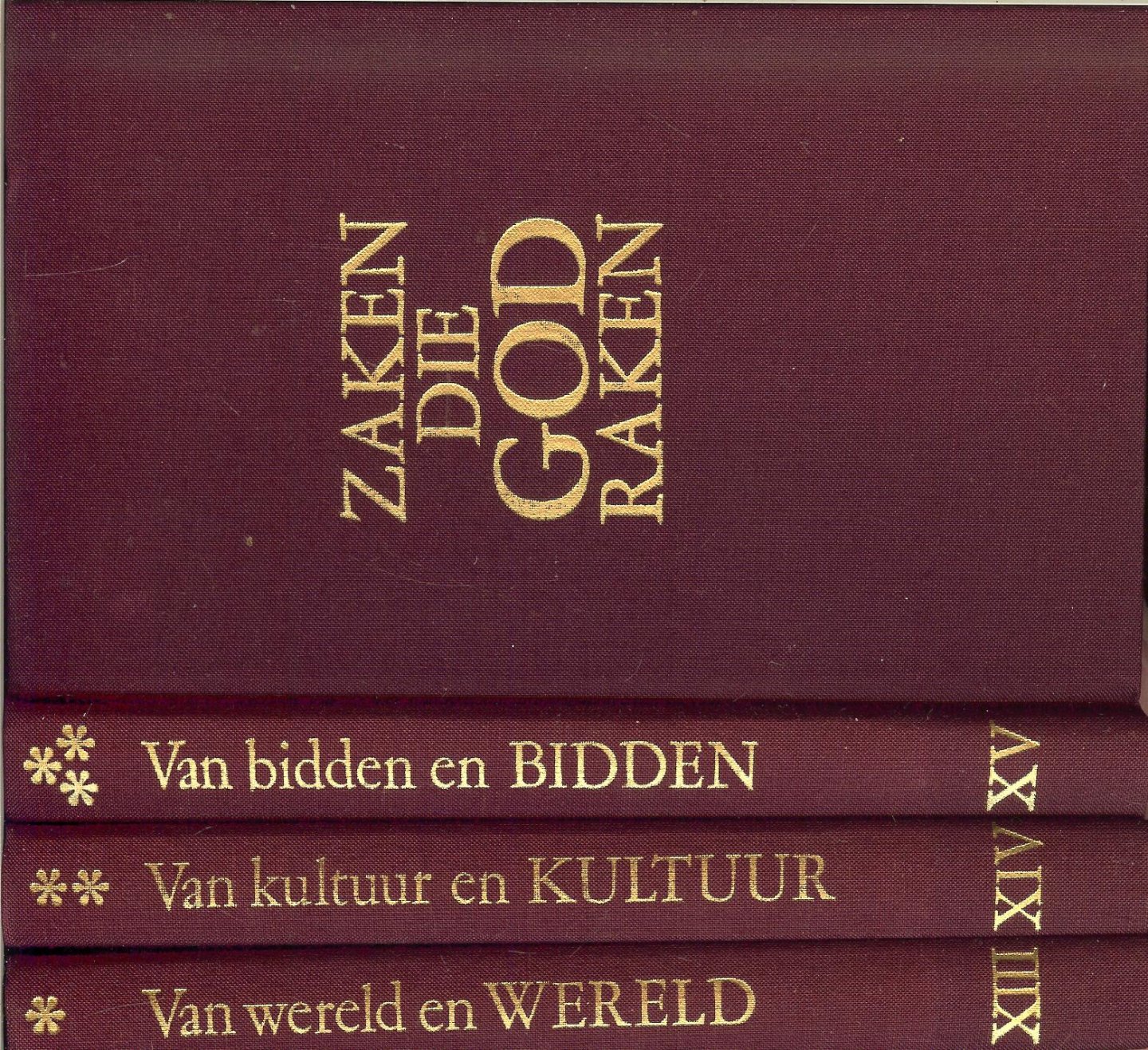Hendriksen, T.G.A., bisschop - Zaken die god raken, van bidden en bidden. Van kultuur en kultuur, van wereld en wereld