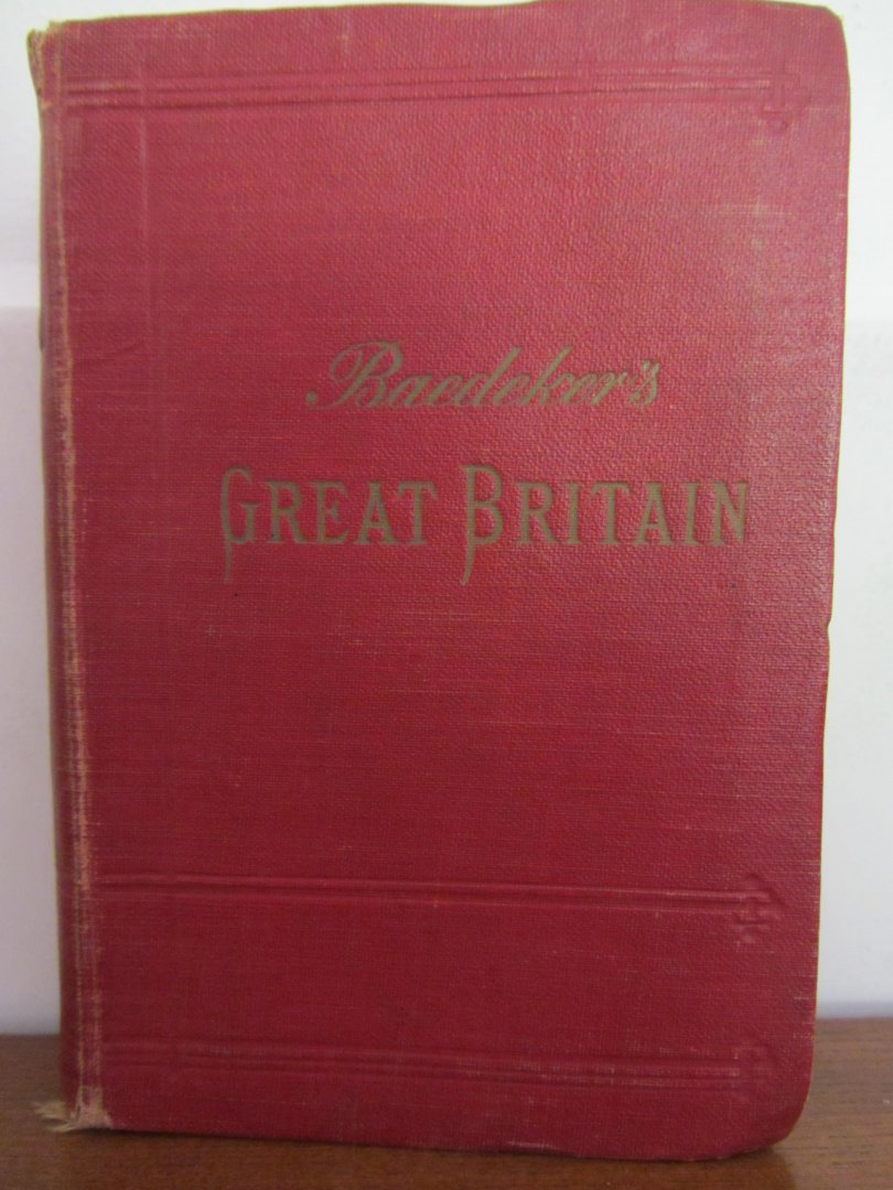 Baedeker, Karl - Baedeker's Great Britain, Handbook for Travellers