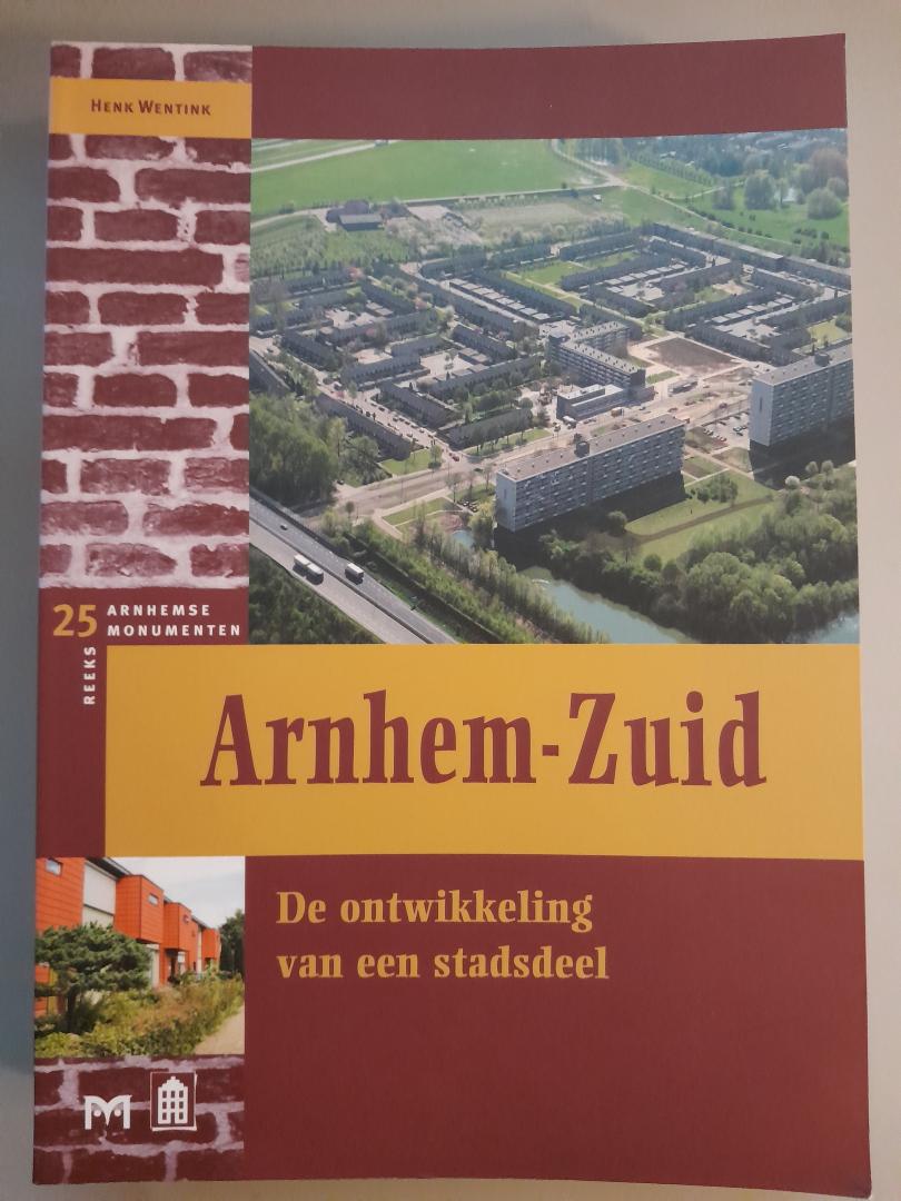 Wentink, H. - Arnhem-Zuid, de ontwikkeling van een stadsdeel