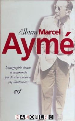 Michel Lëcureur - Album Marcel Aymé