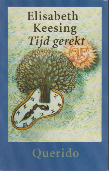 Tricht-Keesing (voor 1977 De Jong-Keesing) (Amsterdam, 15 juli 1911 - Den Haag, 17 april 2003), Elisabeth Emmy van - Tijd gerekt - Elke dochter vertelt haar eigen verhaal. Hun boze tegenspeler is de projectontwikkelaar die hun ouderlijkhuis met list in handen denkt te krijgen.