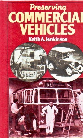 Jenkinson K.A. - Preserving commercial vehicles