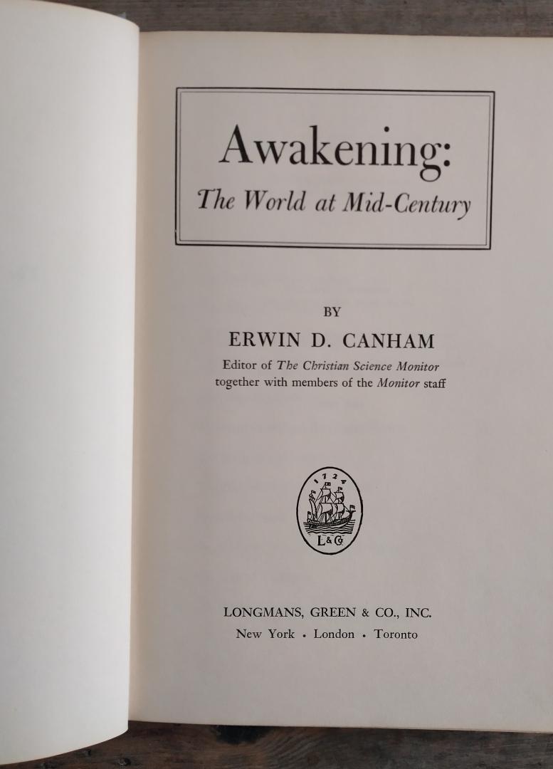 Canham, Erwin D. - Awakening: The World at Mid-Century