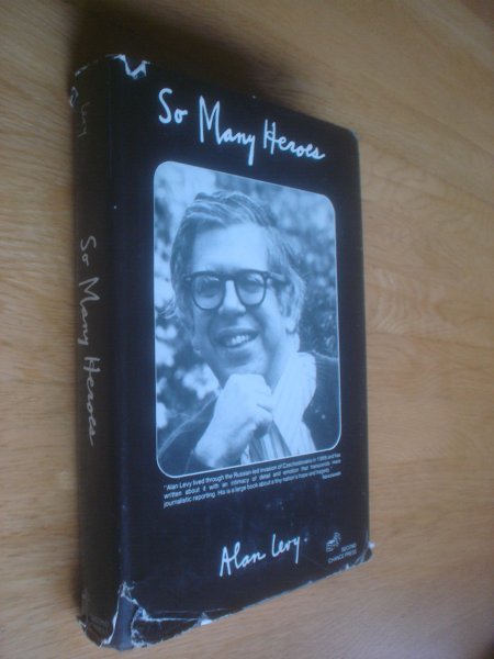 Levy, Alan - So many heroes