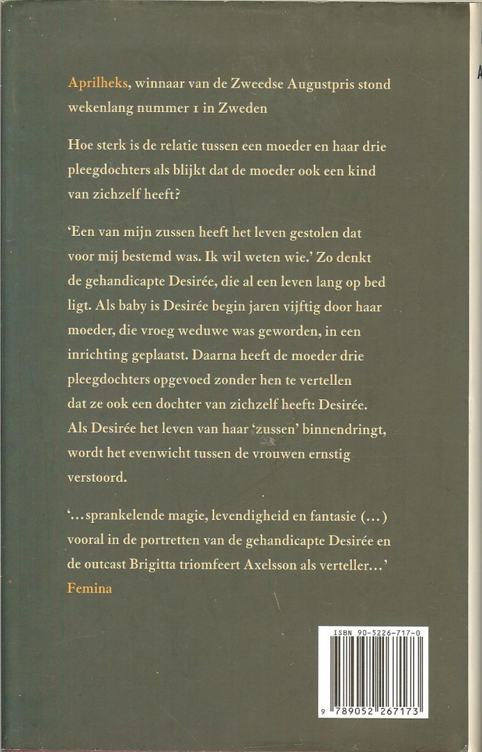 Axelsson, Majgull uit het Zweeds vertaald door Janny Middelbeek - Oortgiesen - Aprilheks