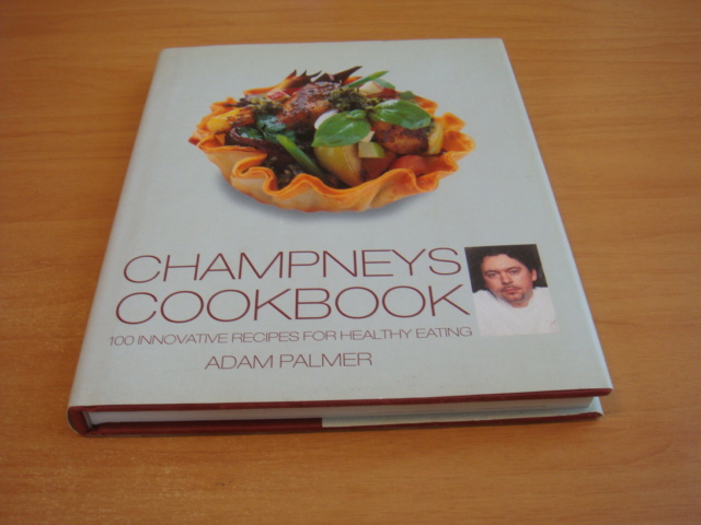 Palmer, Adam - Champneys Cookbook