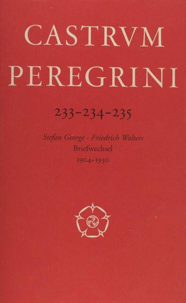 Philipp, Michael (Herausg.). - Stefan George Friedrich Wolters Briefwechsel 1904-1930.