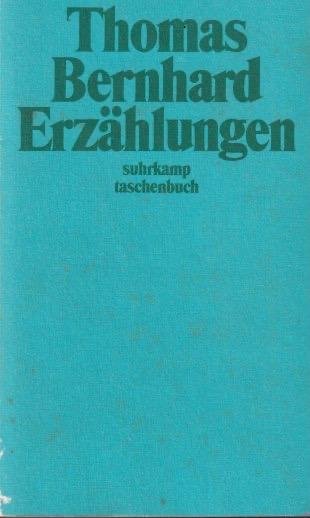 Bernhard, Thomas - Erzählungen