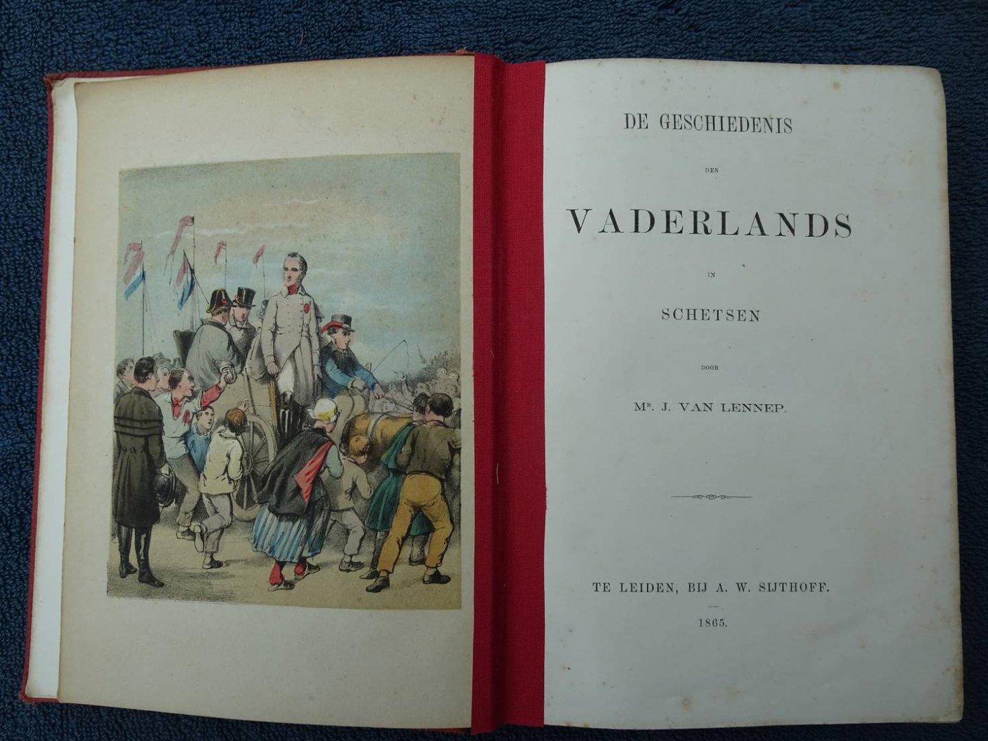 Lennep, J. van - De Geschiedenis des Vaderlands in Schetsen.