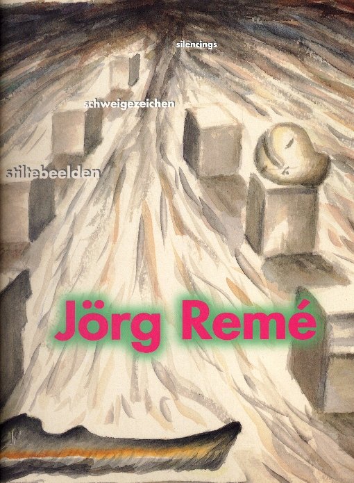 Wingen, Ed - Jörg Remé Stiltebeelden, Schweigezeichen, Silences