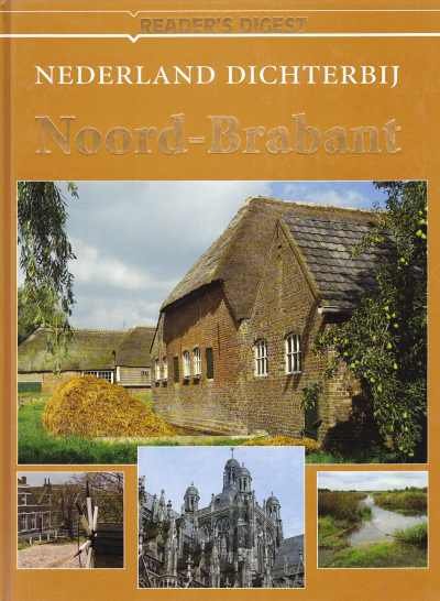 Diverse auteurs - Nederland dichterbij - Noord-Brabant
