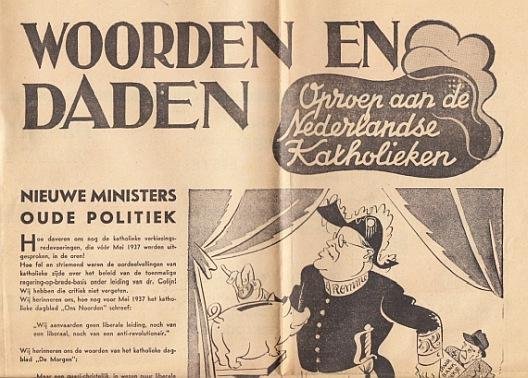 (ROMME, Carl) - Woorden en daden. Oproep aan de Nederlandse Katholieken. (&) De knuppel in het hoenderhok!