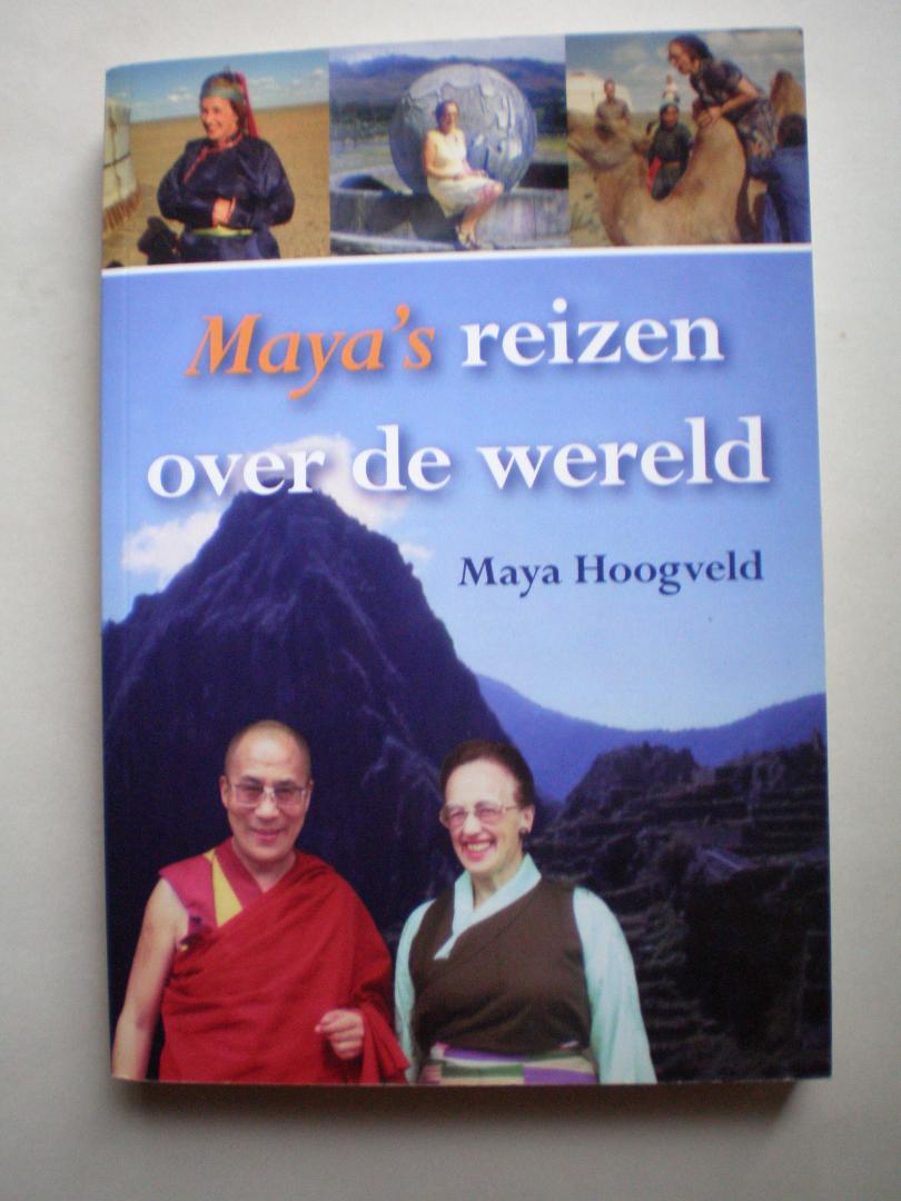Hoogveld, Maya - Maya's reizen over de wereld
