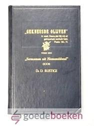 Rustige, Ds. D. - Gekneusde olijven --- Sermoenen uit Niemandsland, tweede serie