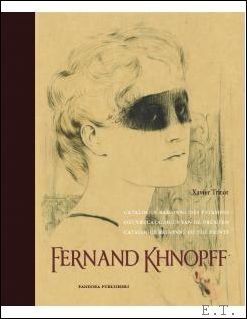 Xavier Tricot - Fernand Khnopff. Catalogue Raisonne des Estampes / Oeuvrecatalogus van de Prenten /  Catalogue Raisonne of the Prints.
