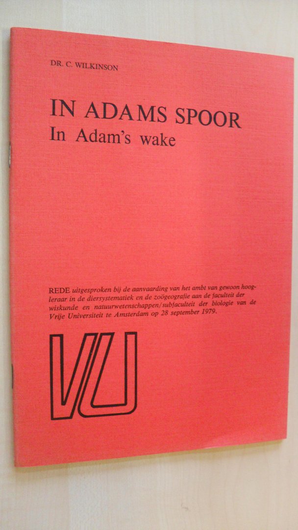 Wilkinson Dr. C. - IN ADAMS SPOOR ~rede~