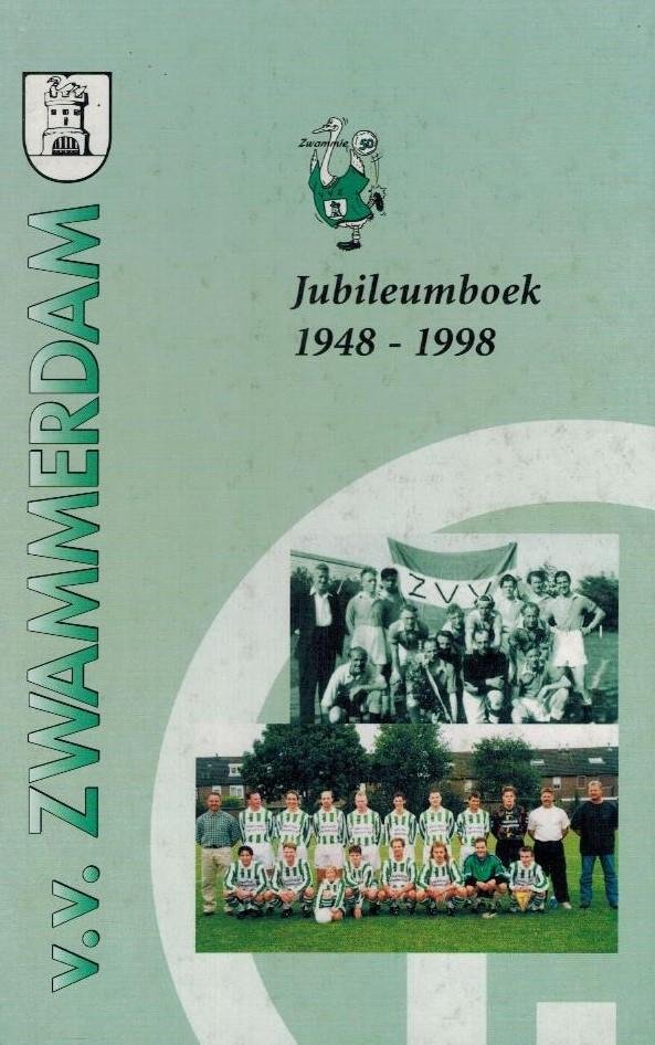 Blanken, Jacq. - Vijftig jaar Voetbalvereniging Zwammerdam -Jubileumboek 1948-1998