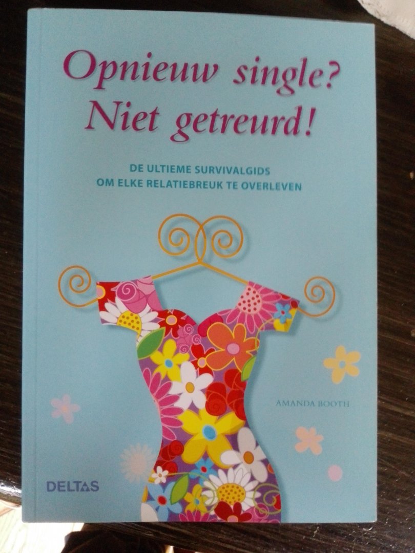 Booth, A. - Opnieuw single? niet getreurd !