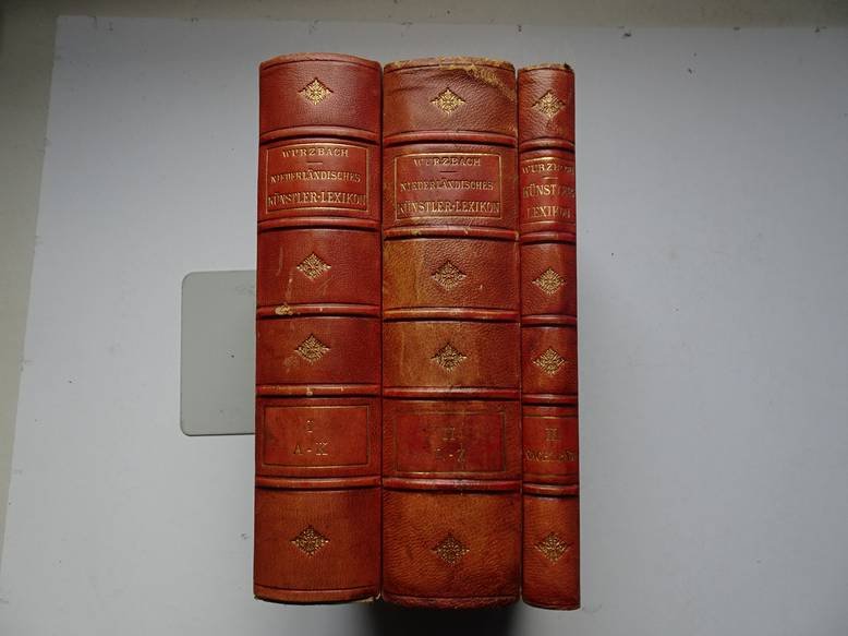 Wurzbach, Alfred von. - Niederländisches Künstler-Lexikon auf Grund Archivalischer Forschungen Bearbeitet. Erster Band A-K. Zweiter Band L-Z. Dritter Band, Nachträge und verzeichnis der Monogramme.