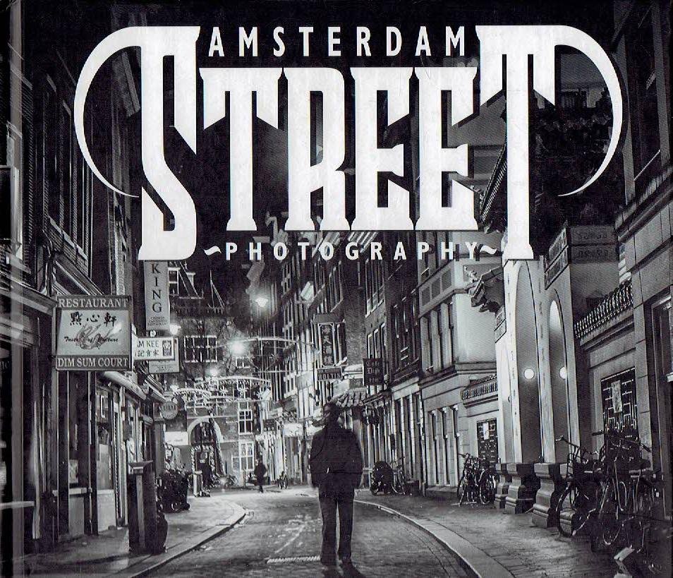 OOSTENDE, Michael van - Michael van Oostende - Amsterdam Street Photography. - [Second print].