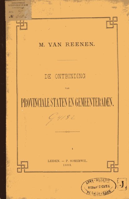 Reenen, Maurits van. - De ontbinding van provinciale staten en gemeenteraden.