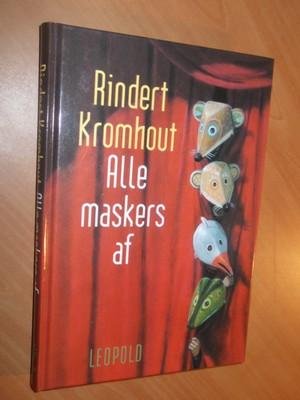Kromhout, Rindert - Alle maskers af