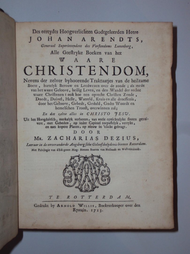 Johan Arendt - Alle geestryke boeken van het waare Christendom
