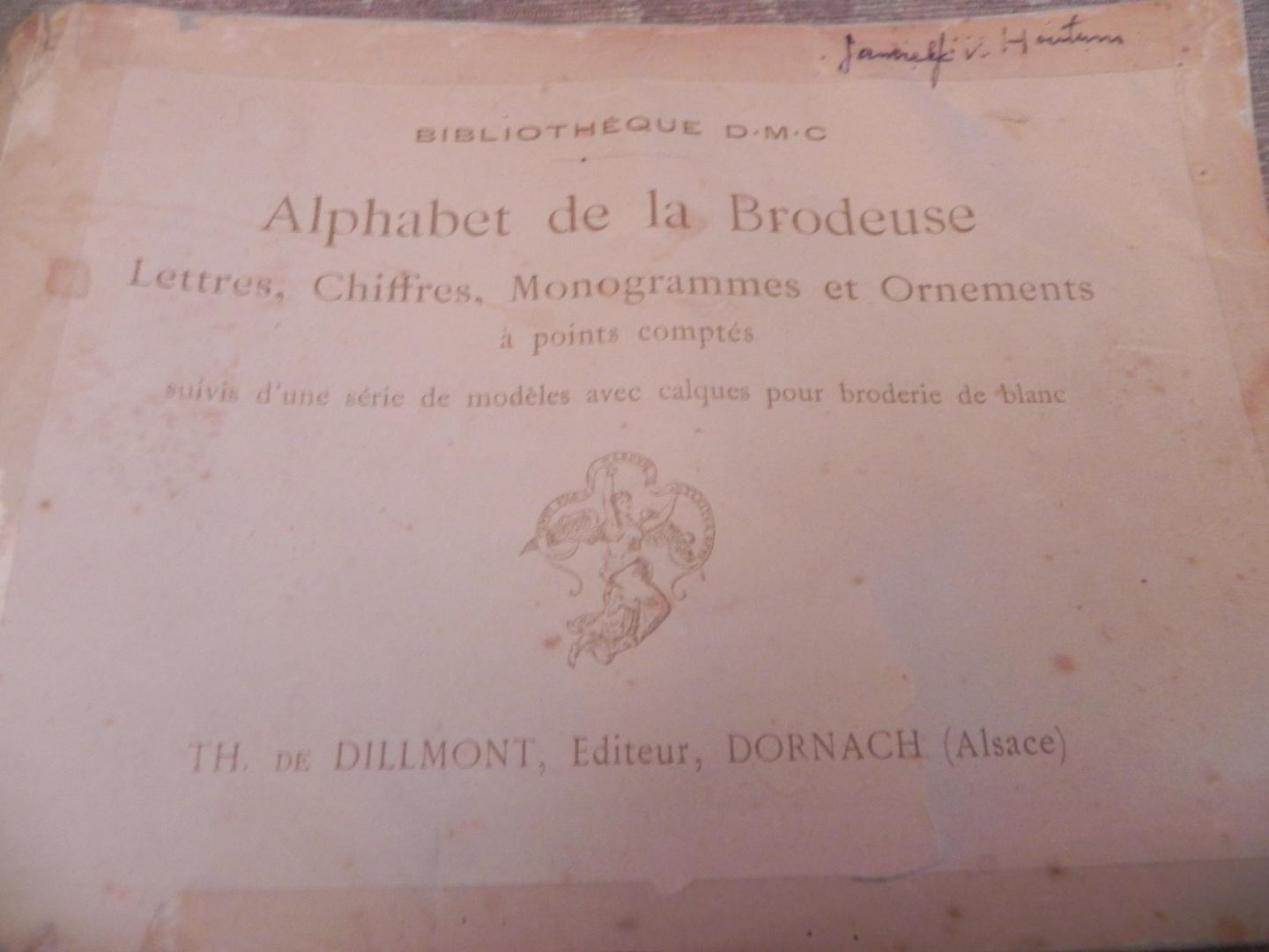 TH de Dillmont - Alphabet de la Brodeuse Lettres,Chiffres Monogrammes et |Ornements brodere de blanc