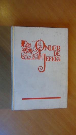 Waes, Frank van;  Raemdonck, George van, tekeningen - Onder de Jefkes, Soldateske herinneringen