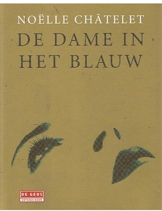 Chatelet, Noelle - De dame in het blauw