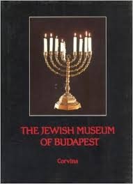 Benoschofsky, Ilona und Scheiber, Alexander - Das Jüdische Museum in Budapest