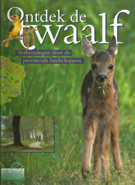 Buissink, Frans e.a. - Ontdek de twaalf. Verkenningen door de provinciale landschappen. Tekeningen Danker Jan Oreel