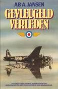 Jansen, Ab - Gevleugeld Verleden, vliegtuigcrashes in NL 1940-1945