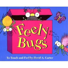 Carter, David A. - Feely bugs. To touch and feel