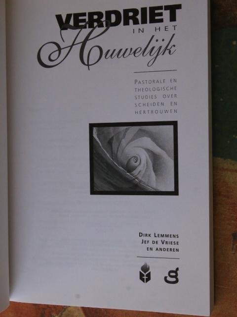 Lemmens, Dirk, Vriese, Jef de e.a., - Verdriet in het Huwelijk