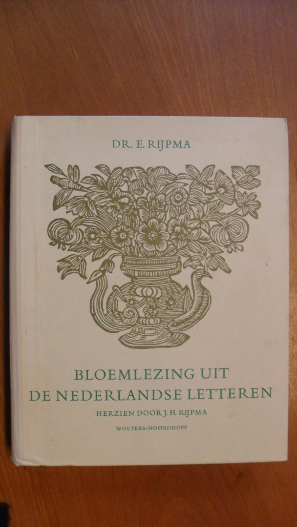 Rijpma Dr. E. - Bloemlezing uit de Nederlandse Letteren
