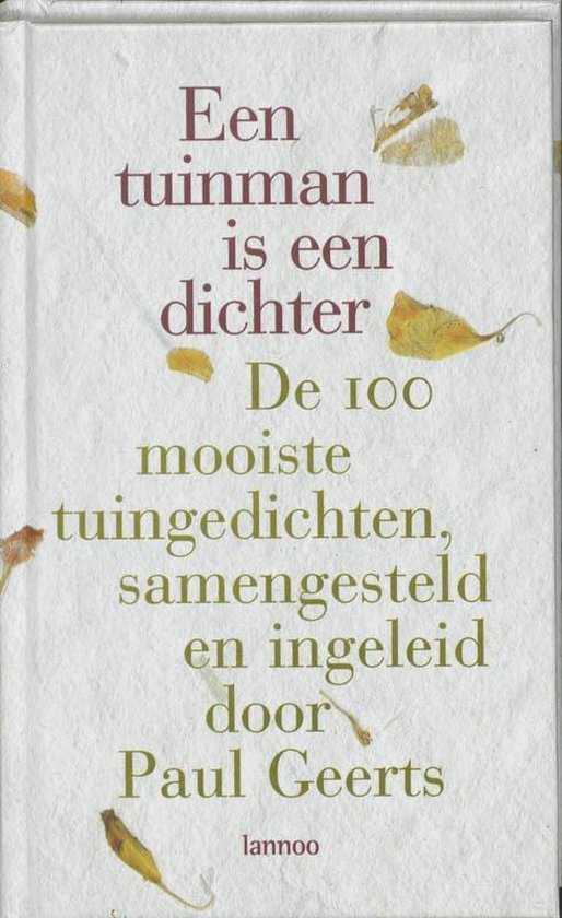  - Een tuinman is een dichter