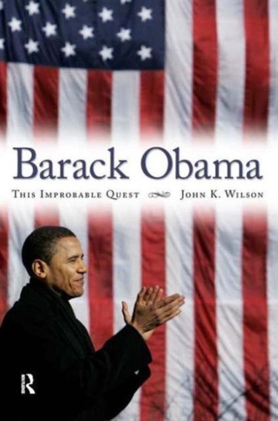 Wilson, John K. - Barack Obama