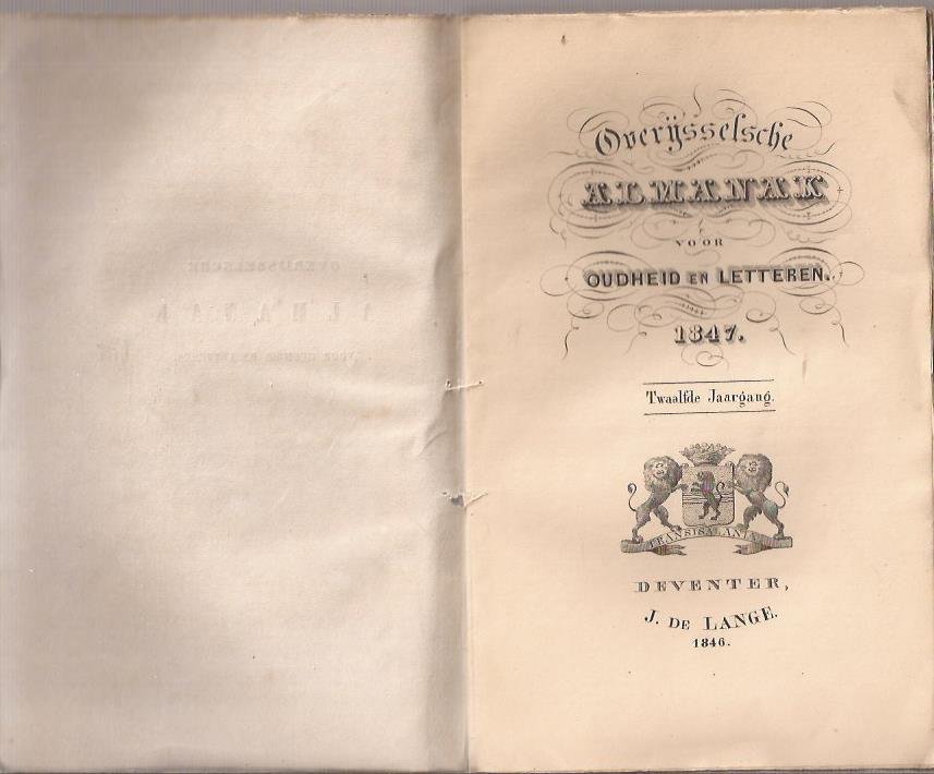  - Overijsselsche Almanak voor oudheid en letteren 1847. Twaalfde Jaargang.
