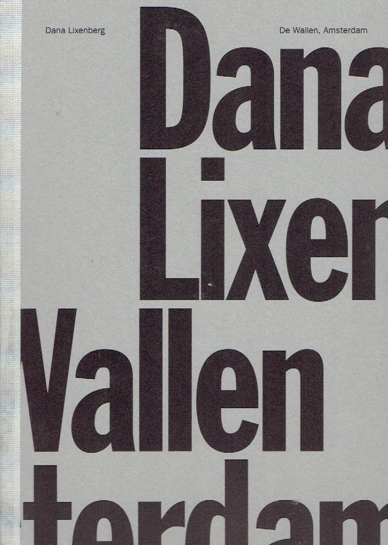 LIXENBERG, Dana - Dana Lixenberg - De Wallen Amsterdam. - [New].