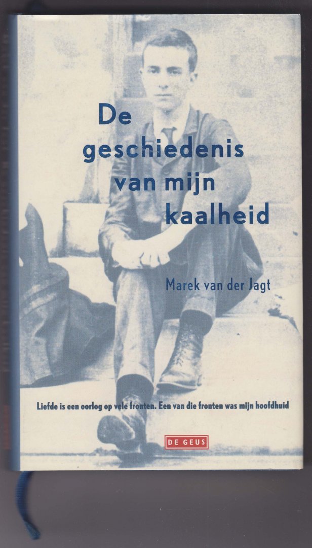 JAGT, MAREK VAN DER [PSEUD. GRUNBERG, ARNON YASHA YVES (1971)] - De geschiedenis van mijn kaalheid