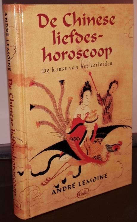 Lemoine, A. - De Chinese liefdeshoroscoop.  De kunst van het verleiden volgens de Chinese astrologie