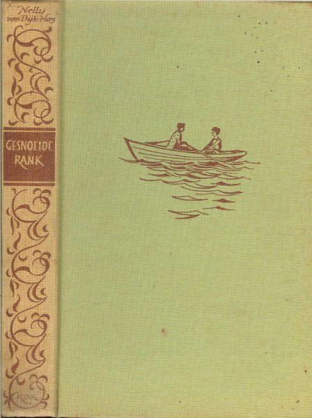 Dijk-Has, Nelly van .. Band en Omslagontwerp : Van Han Prins - Gesnoeide Rank