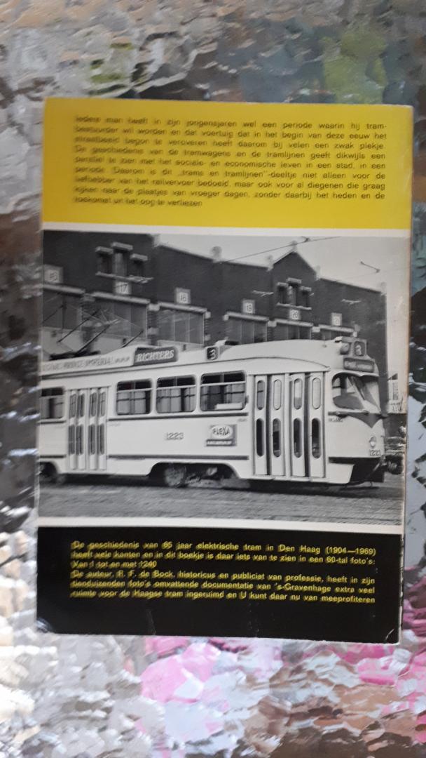 Bock, R.F. de - 65 jaar elektrische tram in Den Haag, 1904-1969 - Trams en tramlijnen, deel 1